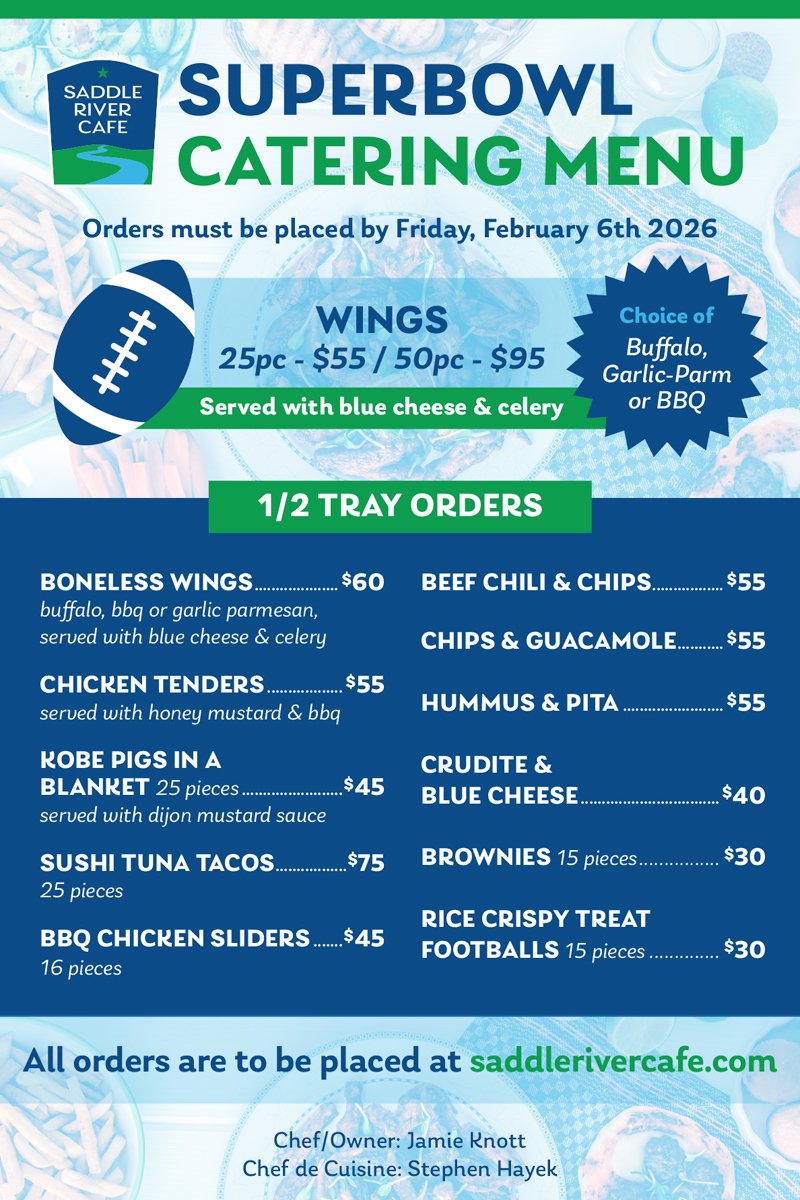 Super Bowl menu 2026 Saddle River Cafe New Jersey